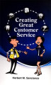 Okładka książki: Creating Great Customer Service
