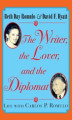 Okładka książki: The Writer, the Lover and the Diplomat