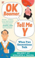 Okładka książki: OK Boomer, Tell Me Y