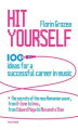 Okładka książki: Hit Yourself. 100 ideas for a successful career in music