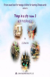 Okładka: Picture sound book for teenage children for learning Chinese words related to Things in a city  Volume 3