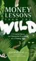 Okładka książki: Money Lessons from the Wild