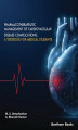 Okładka książki: Pharmacotherapeutic Management of Cardiovascular Disease Complications. A Textbook for Medical Students