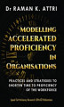 Okładka książki: Modelling Accelerated Proficiency in Organisations