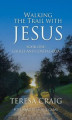Okładka książki: Walking the Trail with Jesus