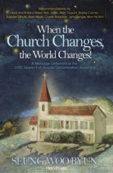 Okładka: When the Church Changes, the World Changes!