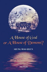 Okładka: A House of God or a House of Demons?