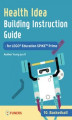 Okładka książki: Health Idea Building Instruction Guide for LEGO® Education SPIKE™ Prime 10 Basketball