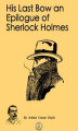 Okładka książki: His Last Bow an Epilogue of Sherlock Holmes