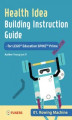 Okładka książki: Health Idea Building Instruction Guide for LEGO® Education SPIKE™ Prime 01 Rowing Machine