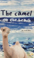 Okładka książki: The Camel on the Beach