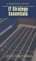 Okładka książki: IT Strategy Essentials