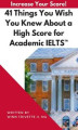 Okładka książki: 41 Things You Wish You Knew About a High Score for Academic IELTS™