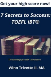 Okładka: 7 Secrets to Success: TOEFL iBT®