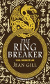 Okładka książki: The Ring Breaker