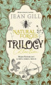 Okładka książki: The Natural Forces Trilogy