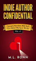 Okładka książki: Indie Author Confidential 4-7