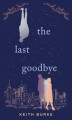 Okładka książki: The Last Goodbye