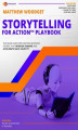 Okładka książki: Storytelling For Action Playbook