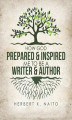 Okładka książki: How God Prepared and Inspired Me to Be a Writer and Author