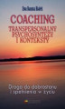 Okładka książki: Coaching transpersonalny. Psychosyntezy i konteksty
